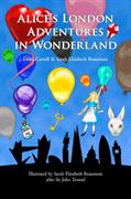 Alice's London Adventures in Wonderland: A Parody